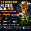 Best FIFA World Cup Betting Sites Australia 2026 | Top FIFA Betting Platforms