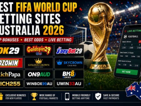 Best FIFA World Cup Betting Sites Australia 2026 | Top FIFA Betting Platforms